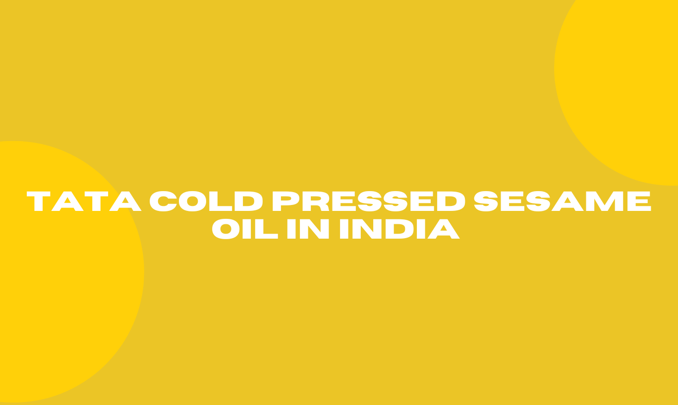 Tata Cold Pressed Sesame Oil in India