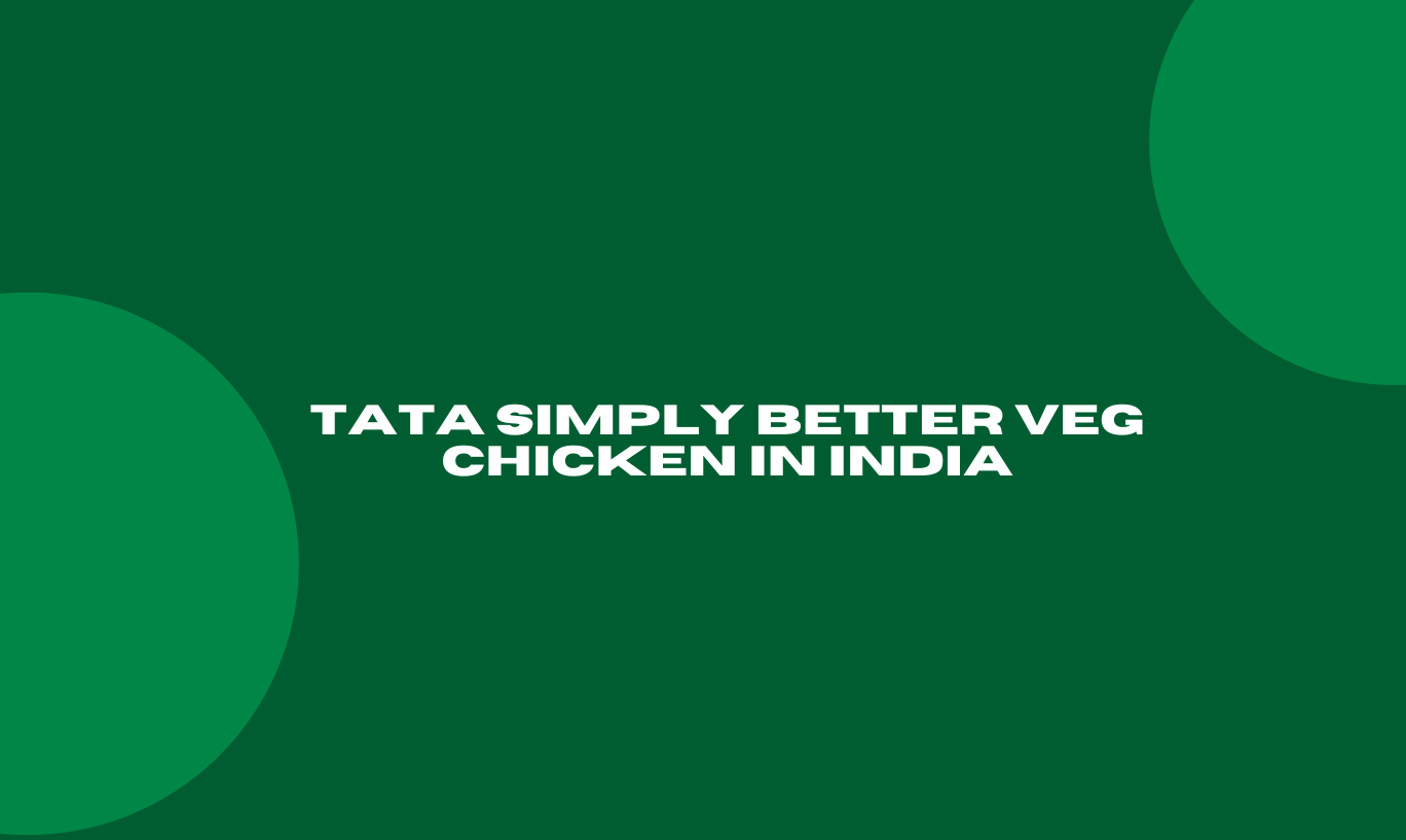 Tata Simply Better Veg Chicken in India