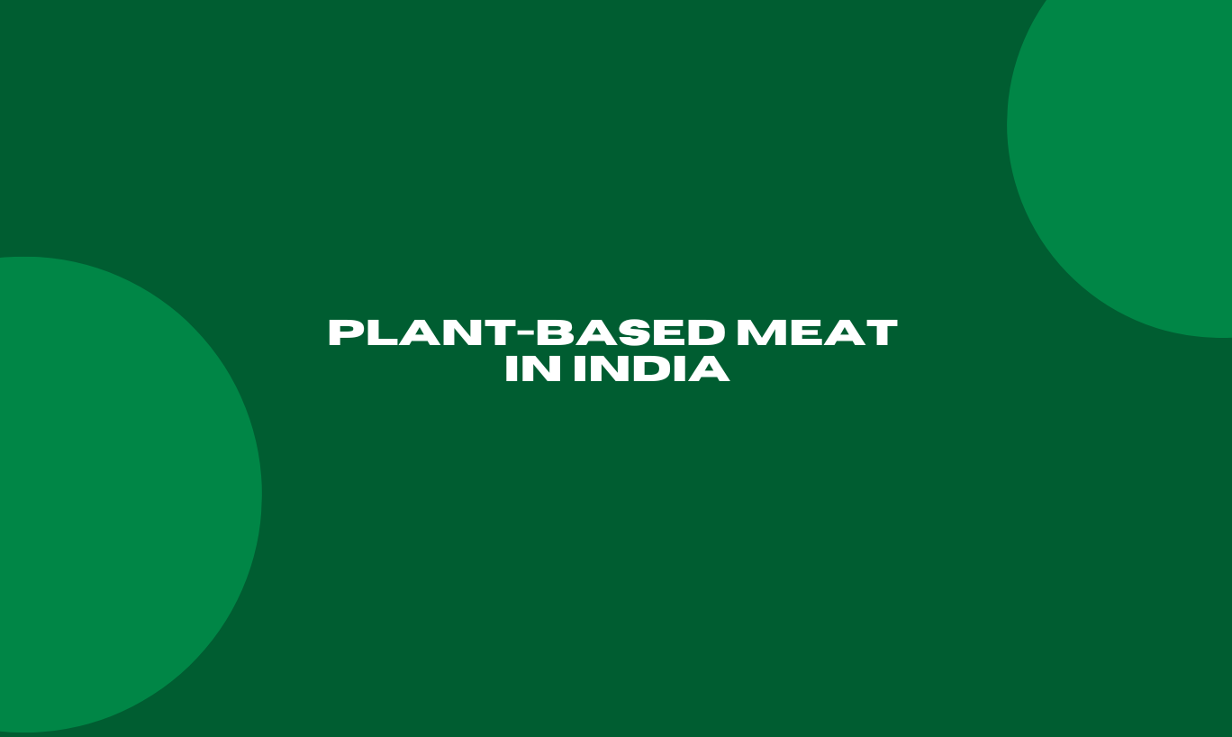 Plant-based Meat in India