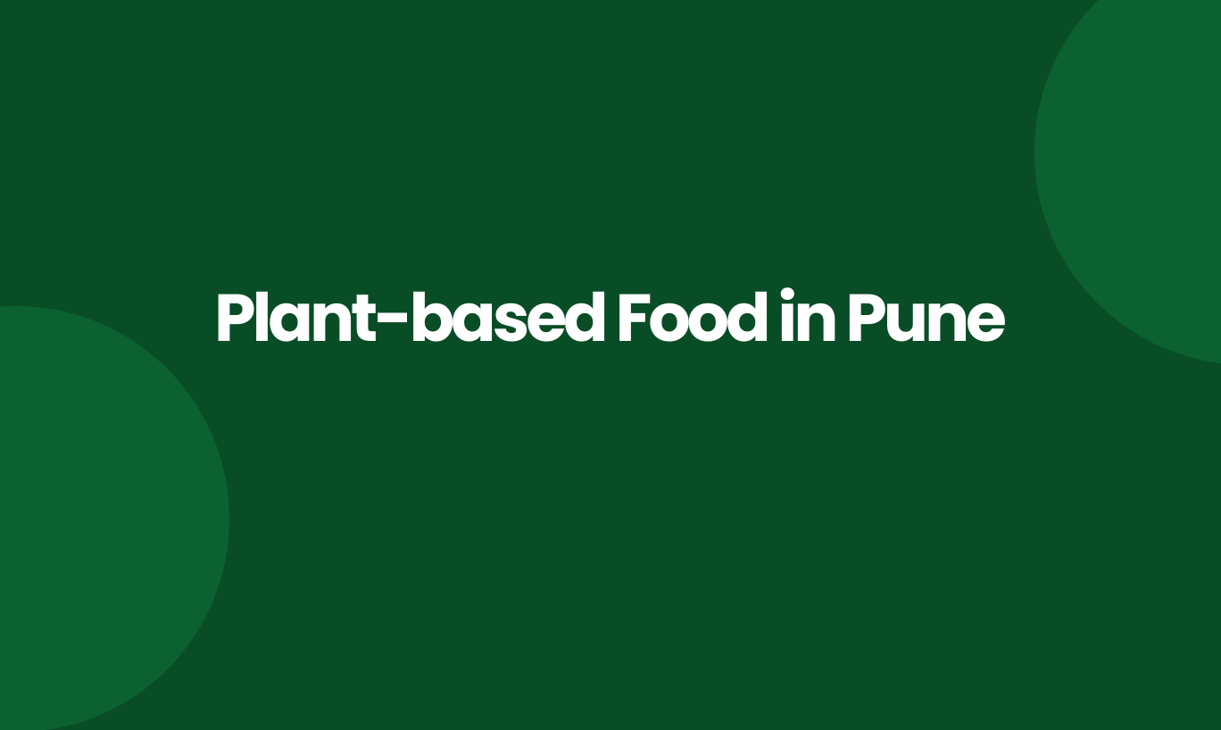 plant based food in Pune