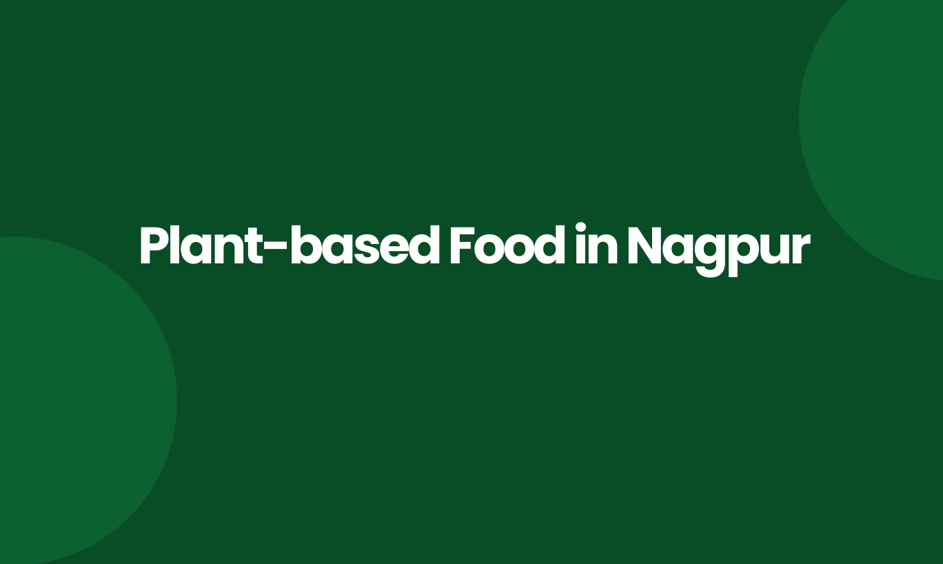plant based food in Nagpur