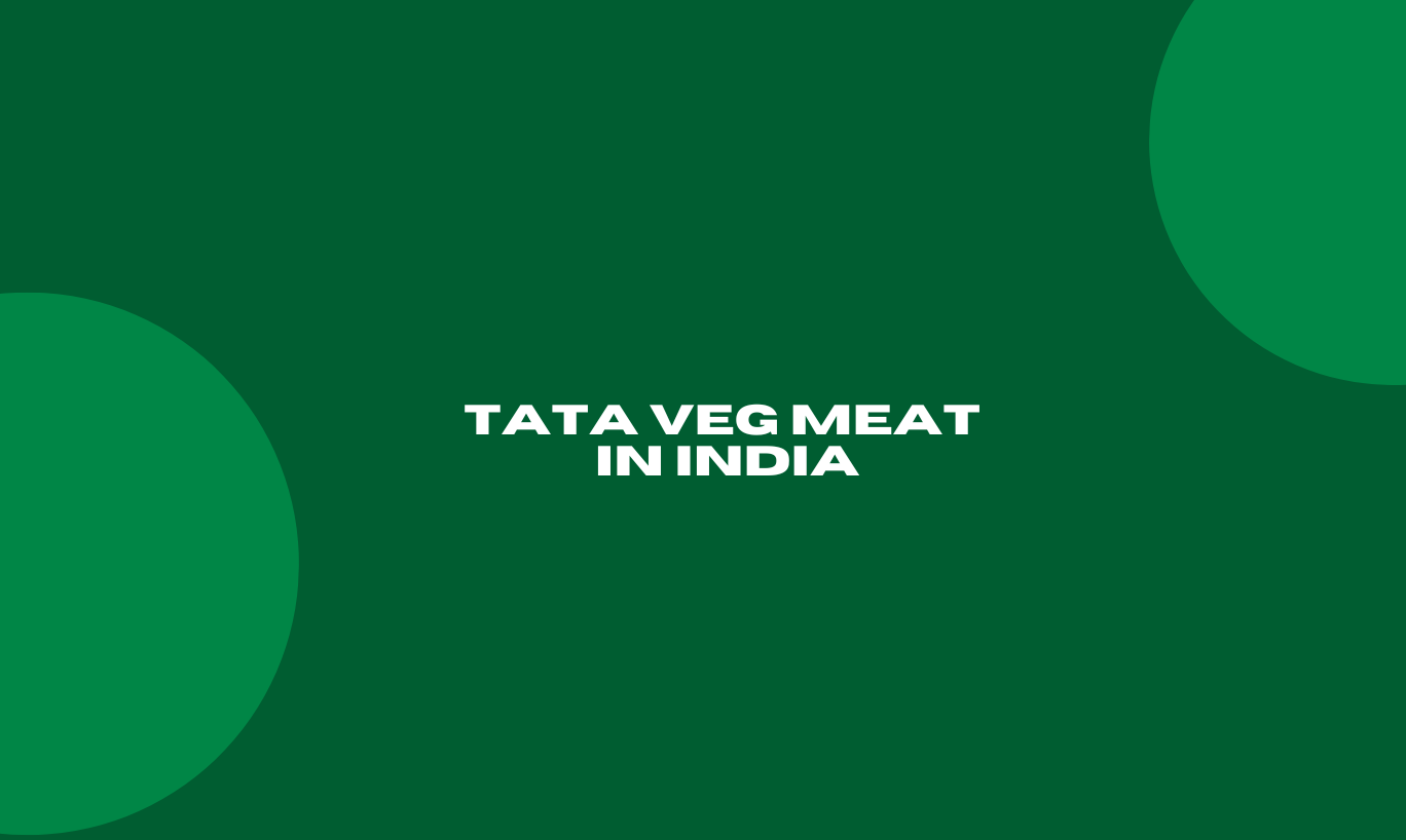 TATA Veg Meat in India