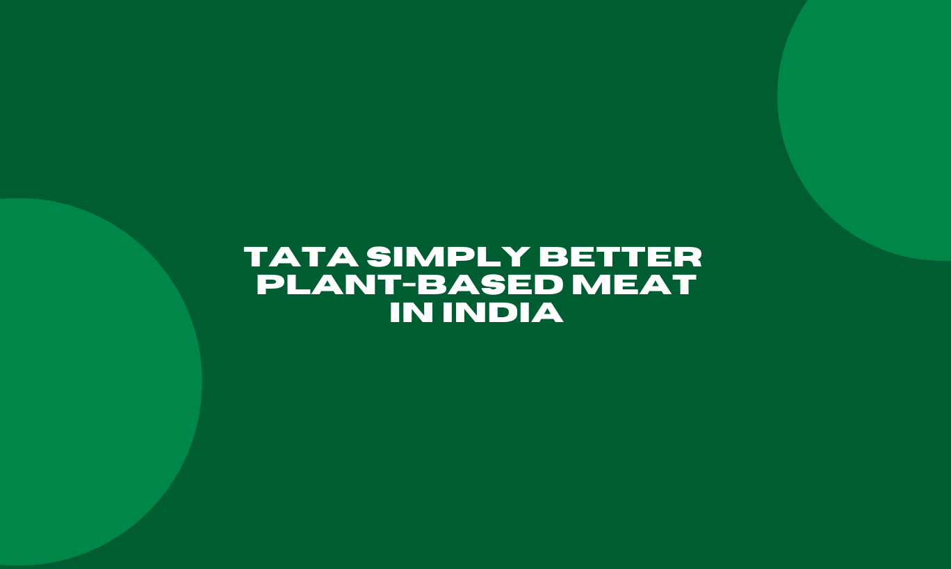 TATA Simply Better Plant-based Meat in India