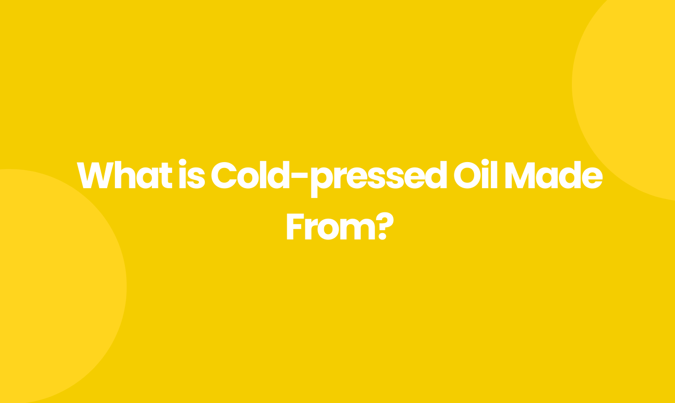 cold pressed oil