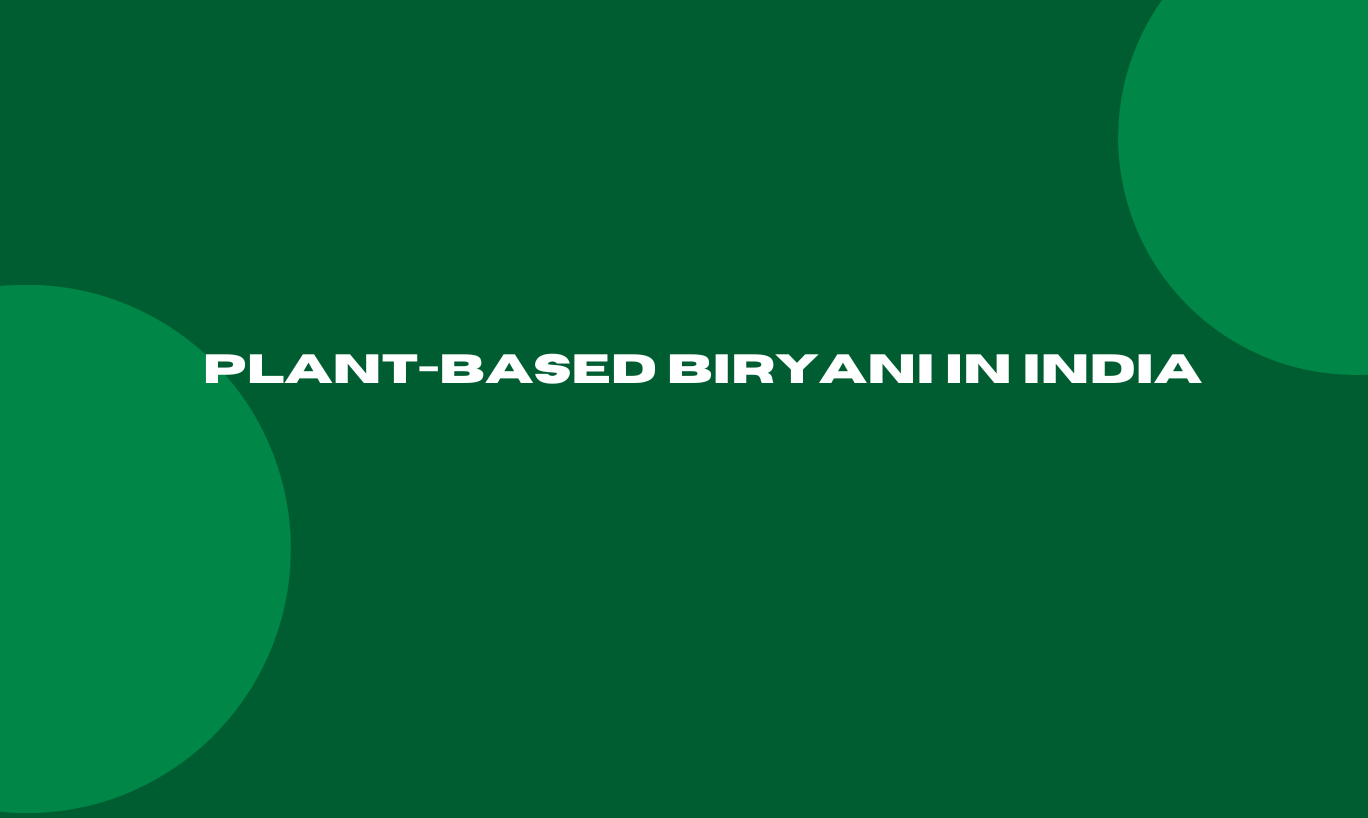 Plant-based Biryani in India 