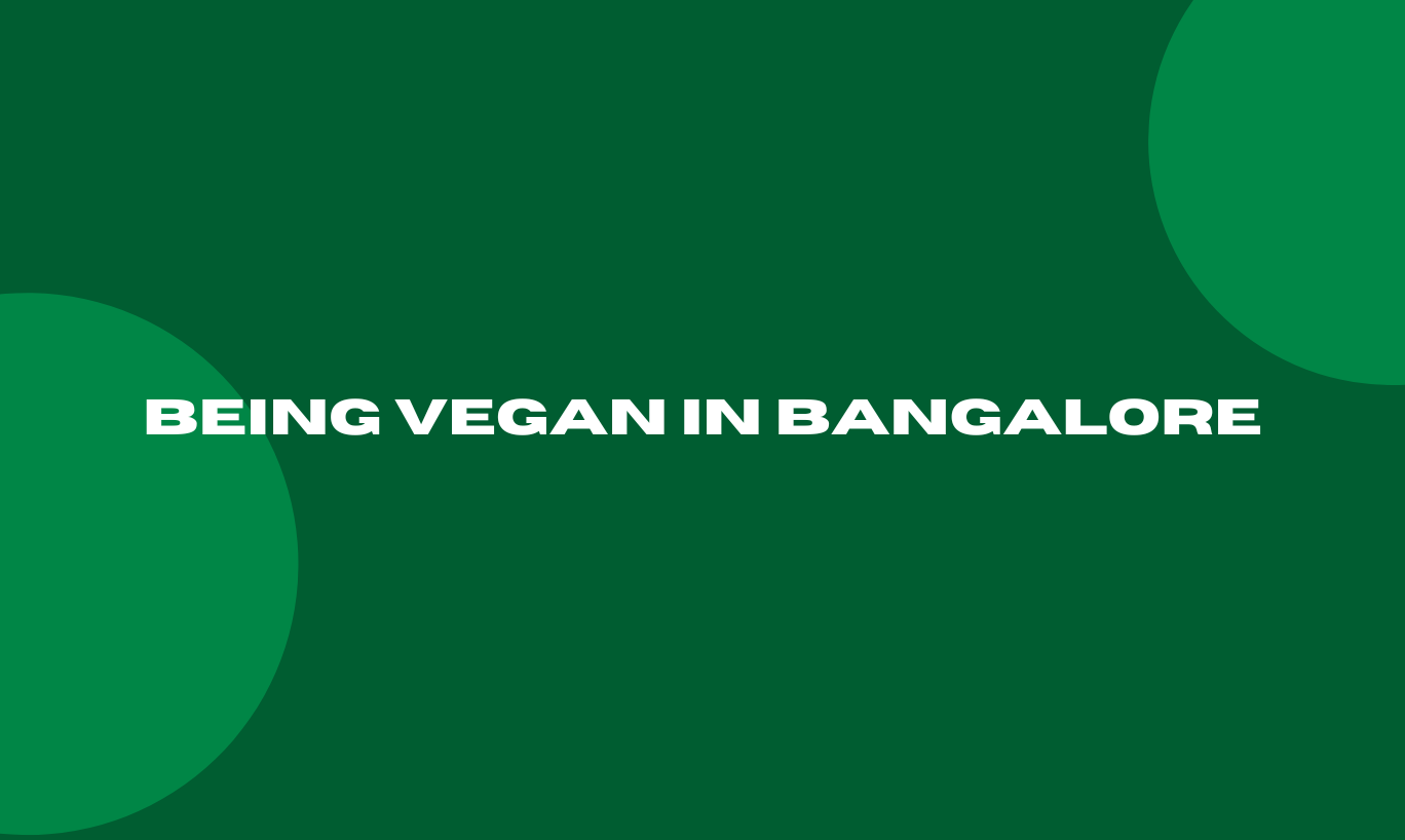 Vegan in Bangalore
