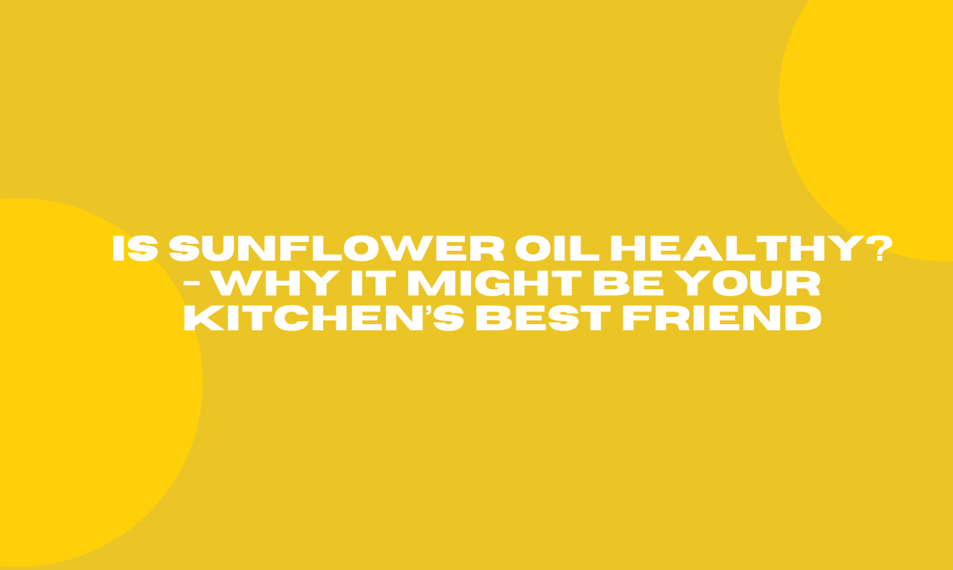 Sunflower Oil