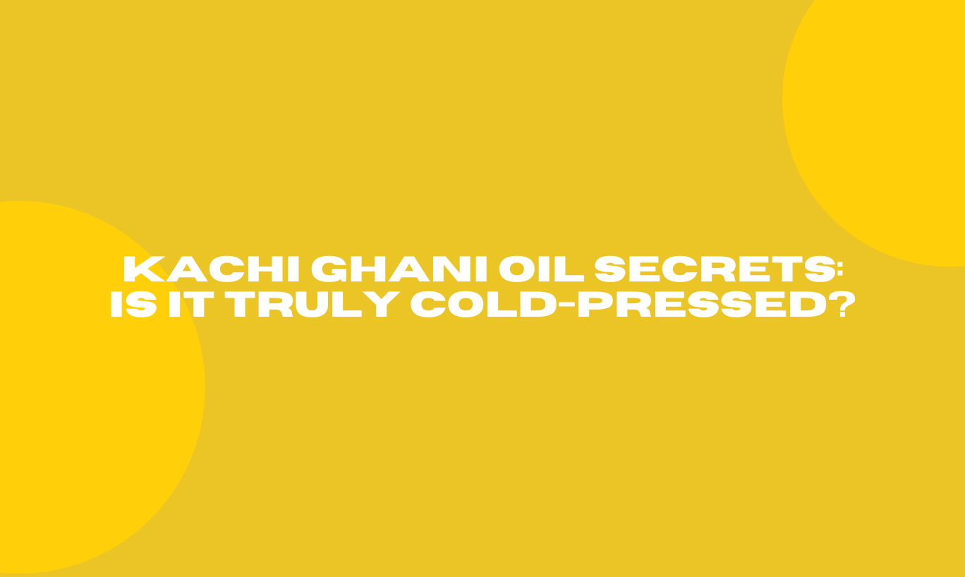 Kachi Ghani Oil